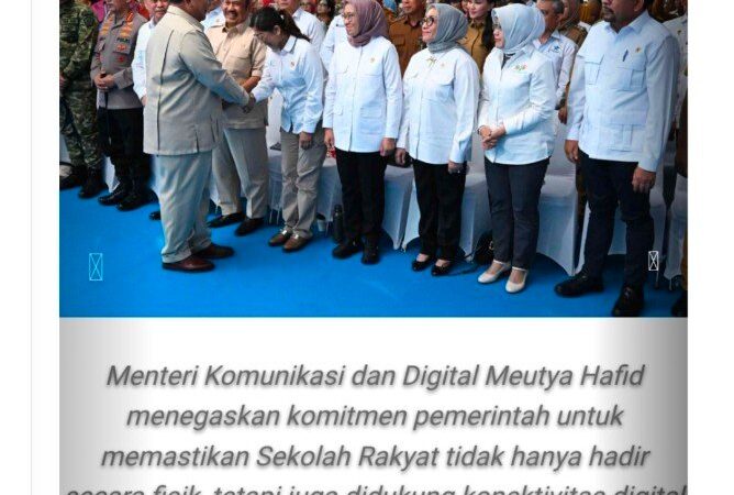 Presiden Resmikan 166 Sekolah Rakyat, Kemkomdigi Pastikan Dukungan Konektivitas Digital