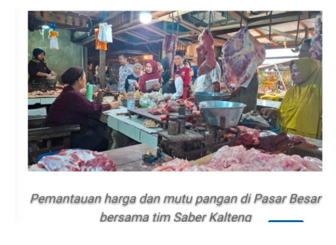 Satgas Saber Kalteng Lakukan Pemantauan Harga dan Keamanan Pangan Jelang HBKN