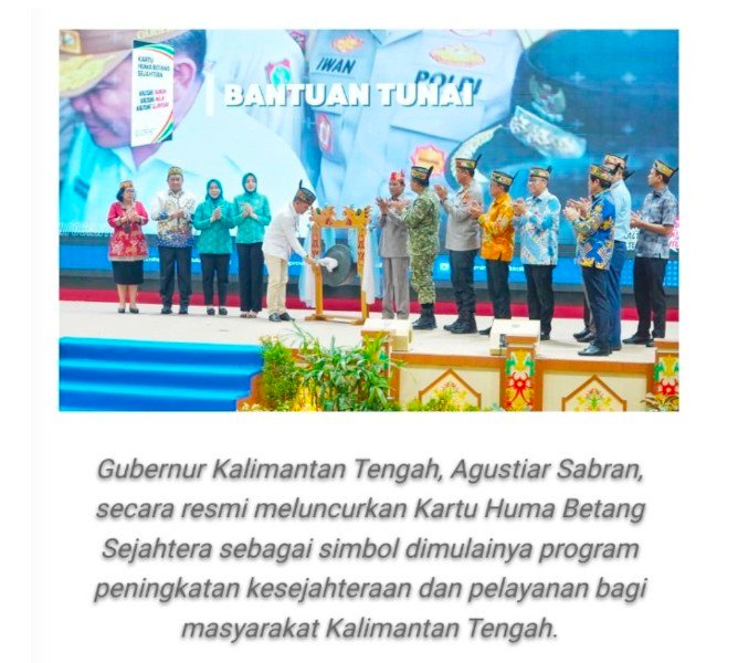 Pemprov Kalteng Resmi Luncurkan Kartu Huma Betang Sejahtera, Pilar Utama Wujudkan Visi Misi