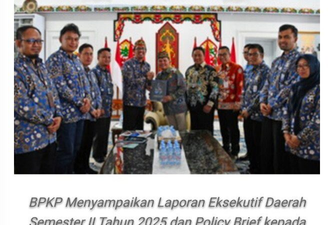 BPKP Menyampaikan Laporan Eksekutif Daerah Semester II Tahun 2025 dan Policy Brief kepada Gubernur Kalimantan Tengah