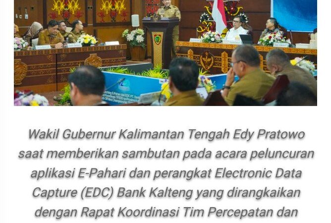 Wagub Kalteng Luncurkan E-Pahari dan EDC Bank Kalteng, Dorong Pajak Digital